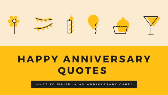 You are currently viewing Happy Anniversary Quotes – What to write in an Anniversary Card