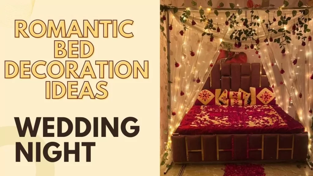 Romantic Bed decoration Ideas for Wedding Night - Party Dost