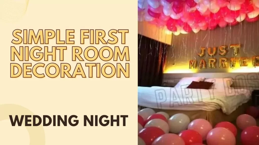simple first night room decoration