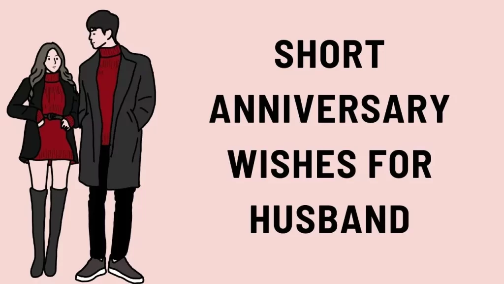 Anniversary Wishes for Husband - 100+ Quotes, Messages, Status