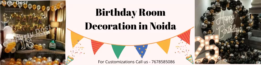 Birthday Room Decoration in Noida
