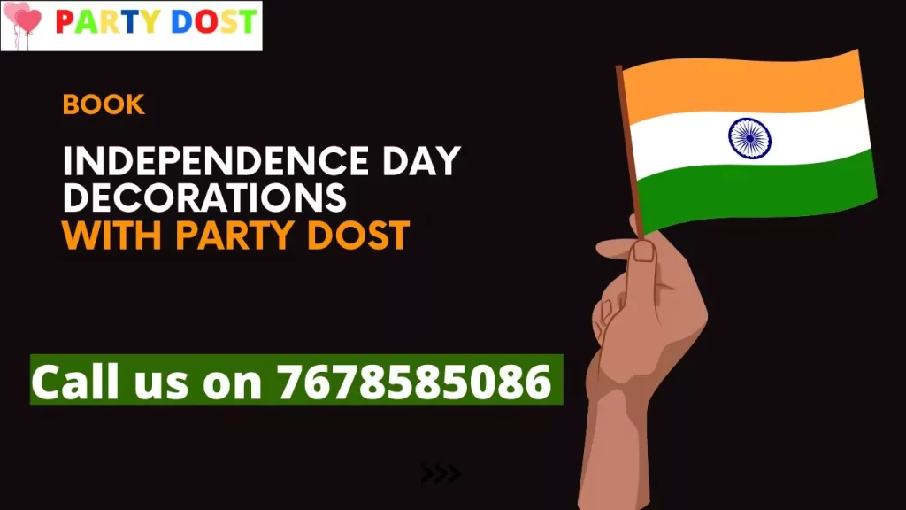 Independence Day Decoration services by Party Dost