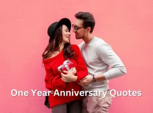 Read more about the article One Year Anniversary Quotes : Celebrating 365 Days of Love